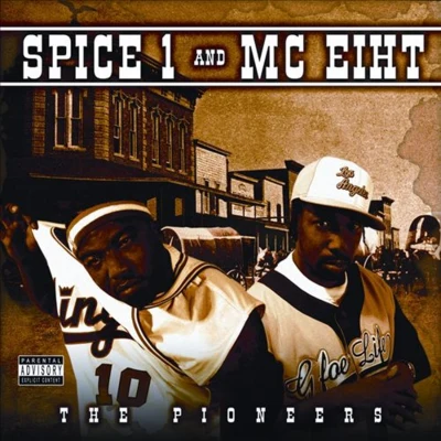 Pioneers 專輯 Spice 1