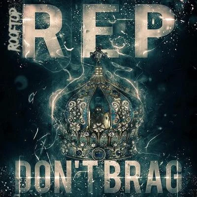 Dont Brag 专辑 Buckshot/Rooftop ReP