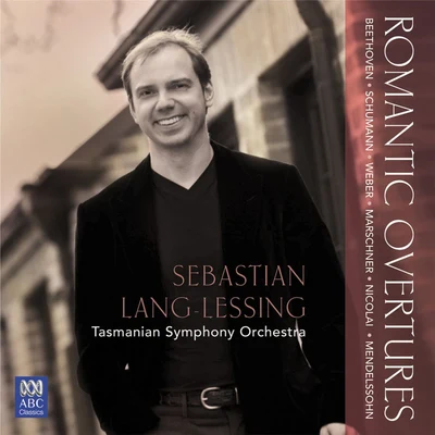 Tasmanian Symphony OrchestraGraham Abbott Romantic Overtures