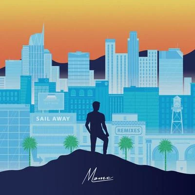 Sail Away (Remixes) 專輯 Møme