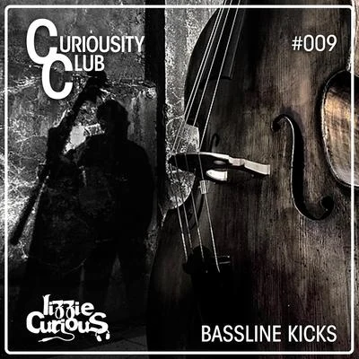 Bassline Kicks 專輯 Lizzie Curious/Robbie Rivera