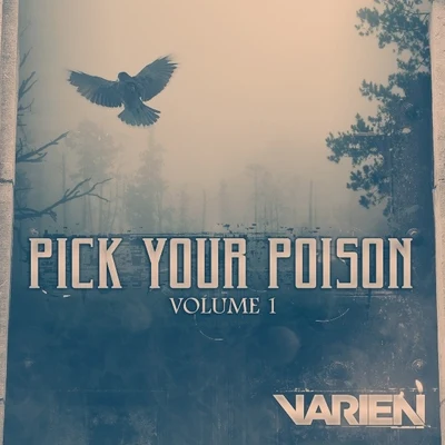 Pick Your Poison Vol. 1 专辑 Varien