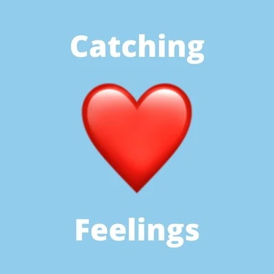 Catching Feelings 專輯 Xav