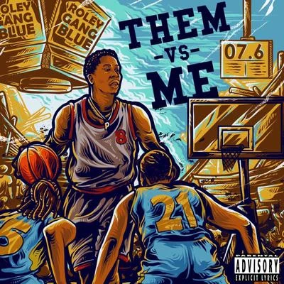 Them VS ME 专辑 RoleyGangBlue/Babyface Ray