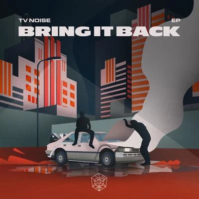 TV Noise Bring It Back EP