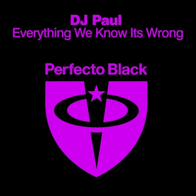 Everything We Know Its Wrong 專輯 DJ Paul/FOG/Dima Dark/Vayano/Dj Julian Jaks