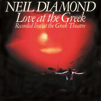 Love At The Greek 专辑 Neil Diamond