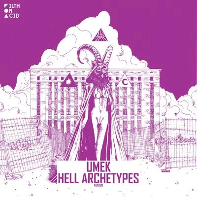 Hell Archetypes 专辑 The Southern/Umek