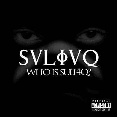 Who Is Suli4q? 专辑 Suli4q/JPz/J-Diggs