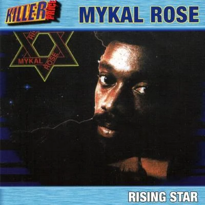 Rising Star 专辑 Mykal Rose