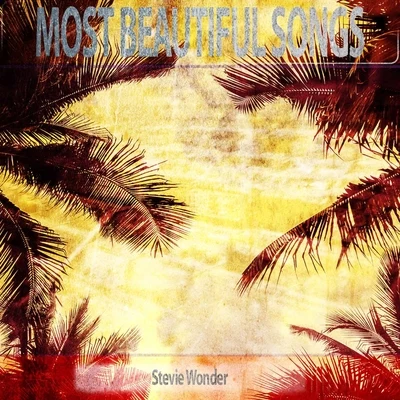 Most Beautiful Songs 專輯 Stevie Wonder