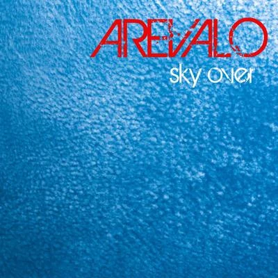 Sky Over 专辑 Arevalo/Sharlene