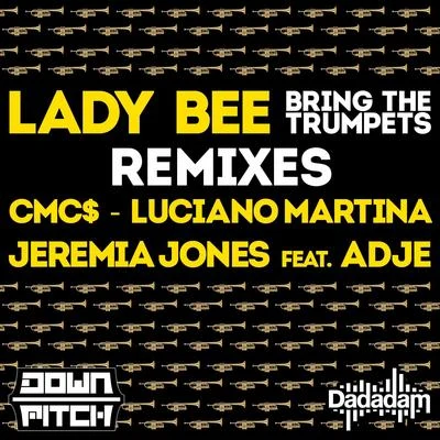 Bring the Trumpets Remixes - EP 專輯 Feliciana/Lady Bee/Fre$ha