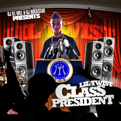 Class President 專輯 Lil Twist