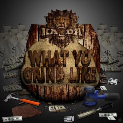 What Yo Grind Like 專輯 LOCA B/Kayda/Bübü