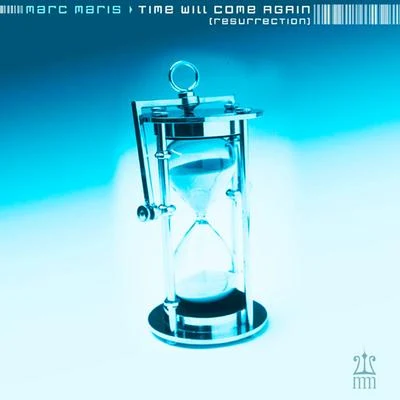 Time Will Come Again 专辑 Marc Maris/Soraya Vivian/Wood