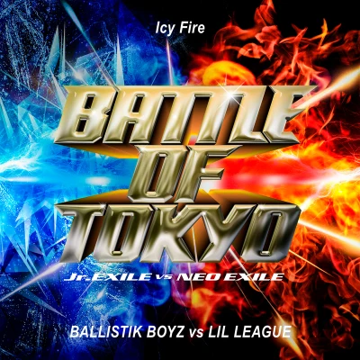 Icy Fire 专辑 BALLISTIK BOYZ from EXILE TRIBE