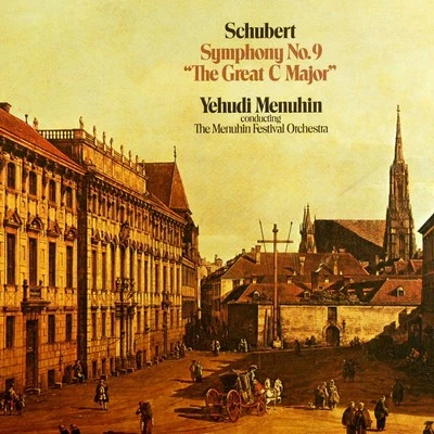 Schubert: Symphony No. 9 專輯 Menuhin Festival Orchestra