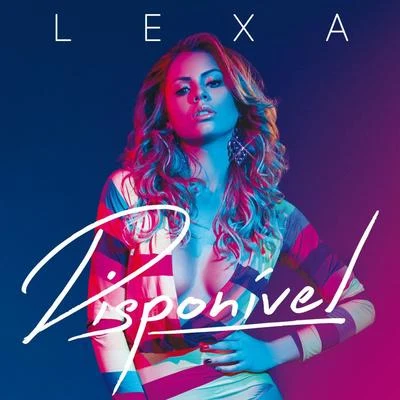 Disponível 專輯 Lexa