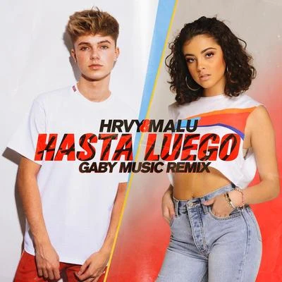 Hasta Luego (Gaby Music Remix) 專輯 HRVY/Jonas Blue