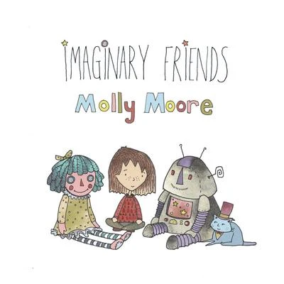 Imaginary Friends - Single 專輯 Molly Moore