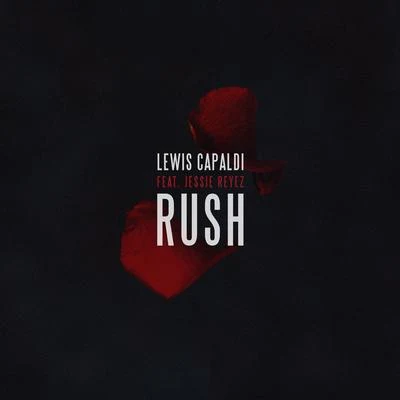 Rush 专辑 Lewis Capaldi