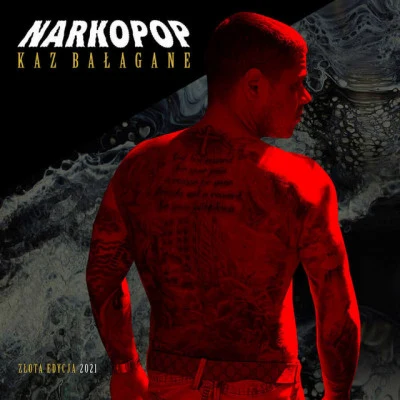 Narkopop (Złota Edycja) 專輯 Czarny HIFI/Kaz Bałagane