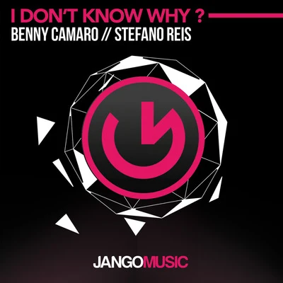 I Dont Know Why ? 专辑 Stefano Reis/Colin Parker/Monika Kiss/Mike Dokos/Benny Camaro