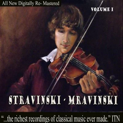 Stravinski - Mravinski Volume 1 专辑 Daniel Shafran/Nina Musinyan/Leningrad Philharmonic Orchestra/Dmitri Shostakovich/Evgeny Mravinsky