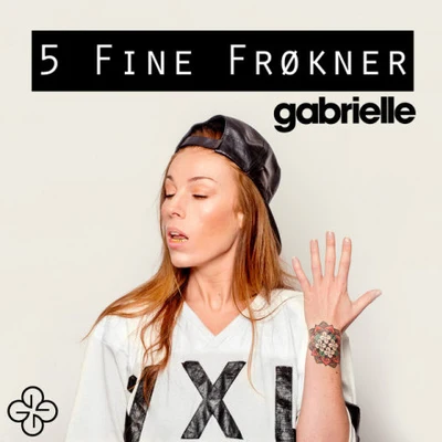 5 Fine Frøkner 专辑 Gabrielle