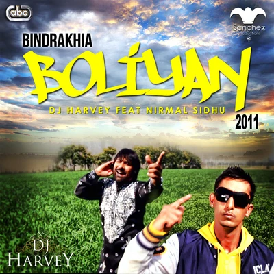 Bindrakhia Boliyan 2011 專輯 Nirmal Sidhu