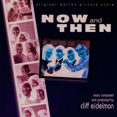 Now And Then 專輯 Cliff Eidelman