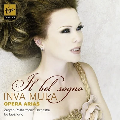 Il Bel Sogno - opera arias 专辑 Gerard Theruel/Claire Brua/Valerie Millot/Vincen Prat/Inva Mula