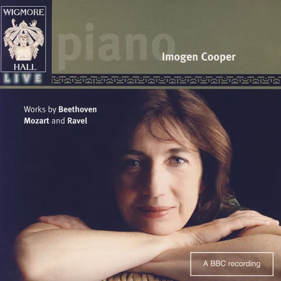 Wigmore Hall Live - Works By Beethoven, Mozart, And Ravel 專輯 Imogen Cooper