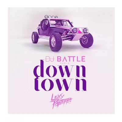 Downtown (NotExplicit) 專輯 Dj Battle/3010