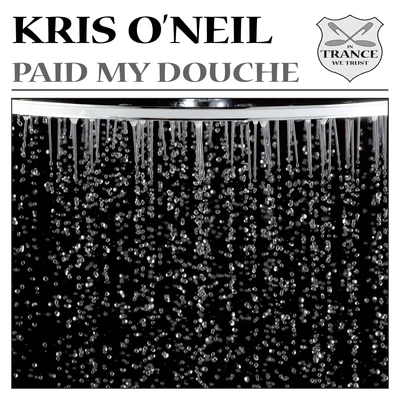 Paid My Douche 專輯 Clara Sofie/Kris ONeil