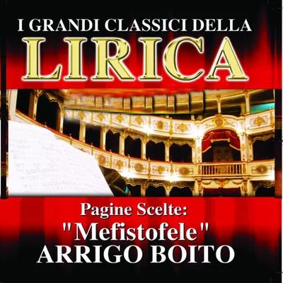 Arrigo Boito : Mefistofele, Pagine scelte 專輯 Antonino Votto