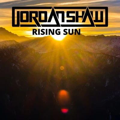 Rising Sun 專輯 Jordan Shaw