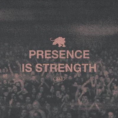 PRESENCE IS STRENGTH 專輯 FEVER 333