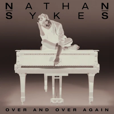 Over And Over Again 專輯 Nathan Sykes