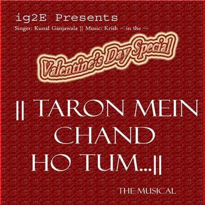 Taron Mein Chand Ho Tum - Single 專輯 Kunal Ganjawala/Javed Ali/Shreya Ghoshal/Uttam Singh