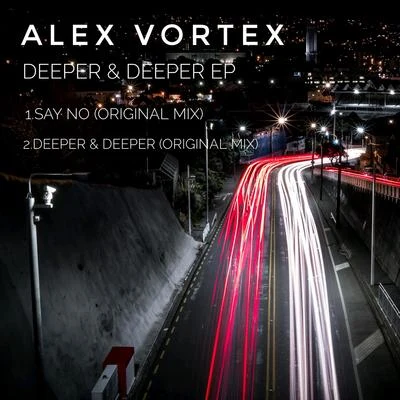 Deeper & Deeper EP 專輯 Anton Lacosta/Alex Vortex/Igor Woods/Alexdi/Andre Shaft