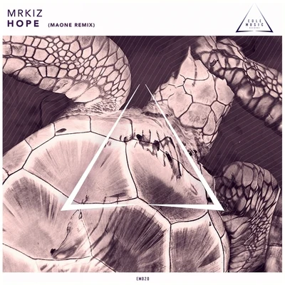 Mrkiz Hope (Maone Remix)