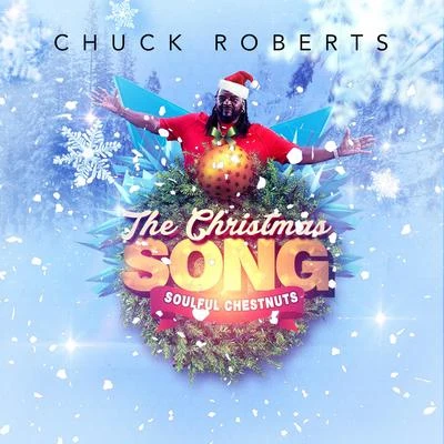 Chuck RobertsATFC The Christmas Song (Soulful Chestnuts)