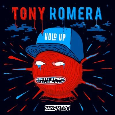 Hold Up 专辑 Tony Romera