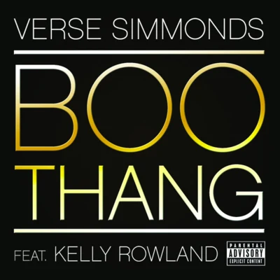 Boo Thang (feat. Kelly Rowland) - Single 專輯 Verse Simmonds