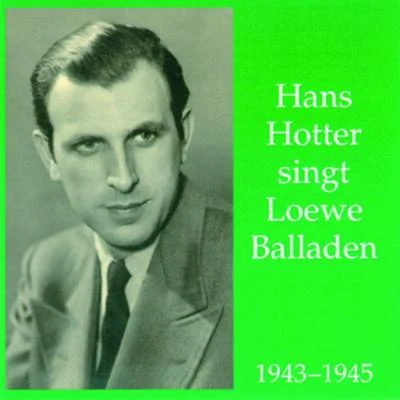 Hans Hotter singt Loewe Balladen 專輯 Ludwig Hoelscher/Michael Raucheisen