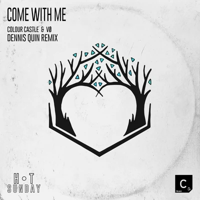 Come with Me (Dennis Quin Remix) 专辑 VØ