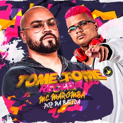 Tome Tome Receba 專輯 Bapeli/Bre/Wend/MC Maromba