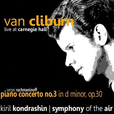 Rachmaninoff: Piano Concerto No. 3 in D Minor, Op. 30 专辑 Symphony Of The Air